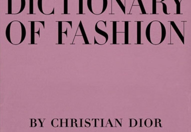 The Little Dictionary of Fashion: A Guide to Dress Sense for Every Woman